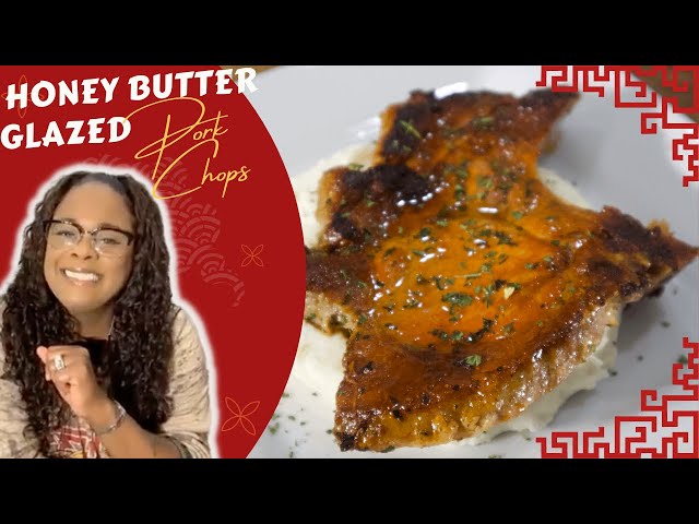 Honey Butter Glazed Pork Chops