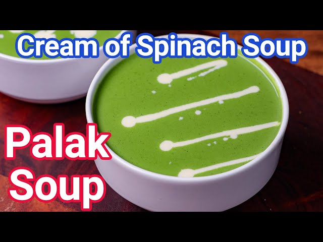 Palak Soup - Healthy Weight Loss Soup