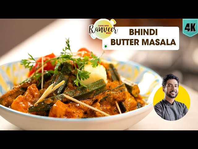 Bhindi Butter Masala
