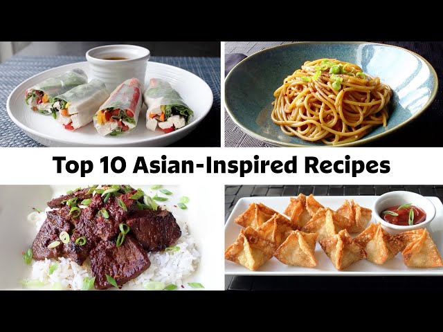 10 Most Popular Asian-Inspired Recipes