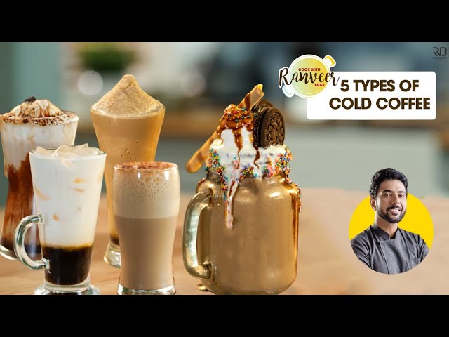 5 Types Cold Coffee from Chef Ranveer Brar - recipe on 