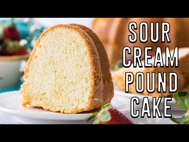 Sour Cream Pound Cake