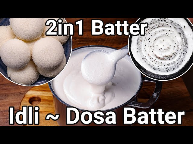 Idli Dosa Batter Recipe