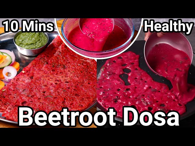 10 Mins Healthy & Crispy Instant Beetroot Dosa