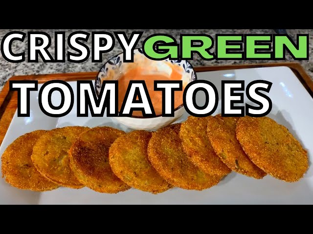 Crispy Fried Green Tomato