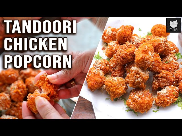 Tandoori Chicken Popcorn