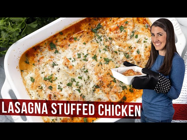 Lasagna Stuffed Chicken