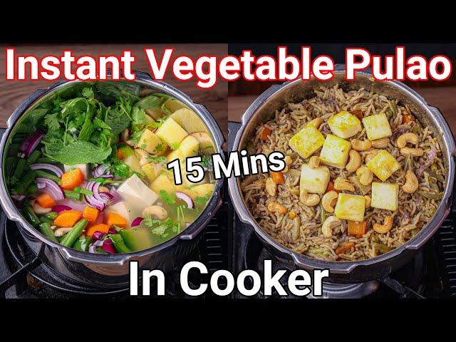 Instant Cooker Vegetable Paneer Pulao in 15 Mins - New Easy Way