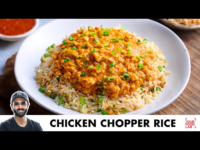 Chicken Chopper Rice