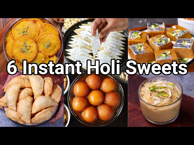 6 Instant Holi Sweets Recipes - Holi Sweets & Desserts