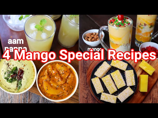 4 Special Mango Recipes for this Mango Season
