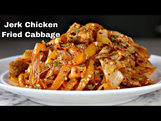 Mouth-watering Jerk Chicken Fried Cabbage