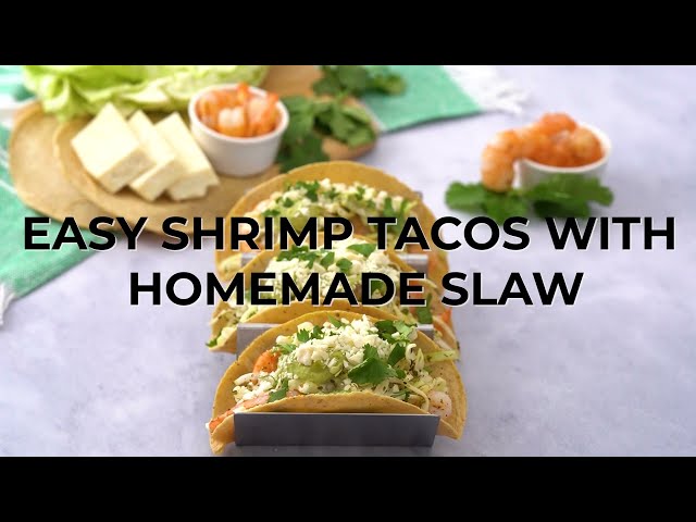 Easy Shrimp Tacos with Homemade Slaw