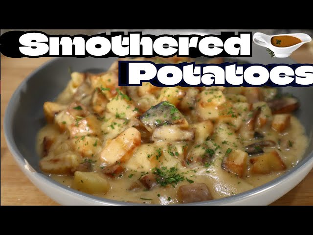 Delicious Smothered Potatoes
