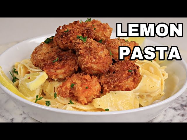 Creamy Lemon Pasta With Crispy Fried Shrimp