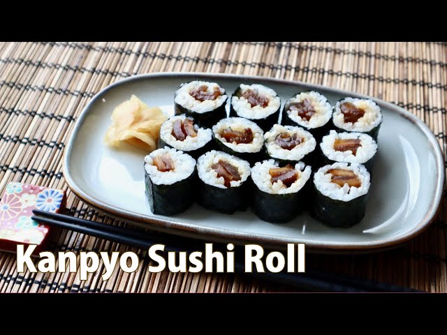 Kanpyo Sushi Roll