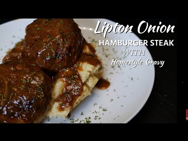 Lipton Onion Hamburger Steak and Home-Style Gravy