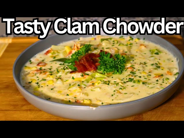 The Best Tasting Clam Chowder
