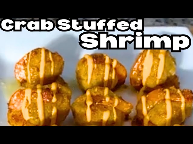 Delicious Crab Stuffed Shrimp