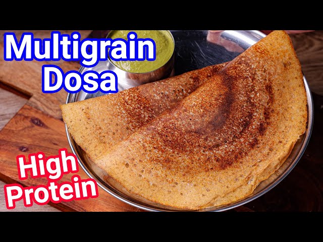 High Protein Multigrain Dosa