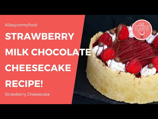 Strawberry Milk Chocolate Cheesecake