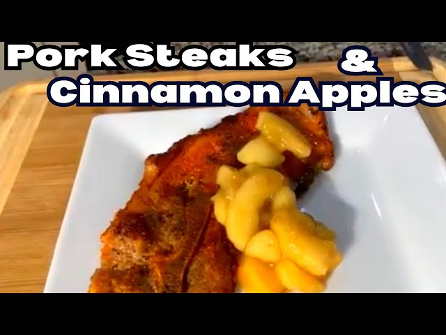 Juicy Pork Steaks And Cinnamon Apples