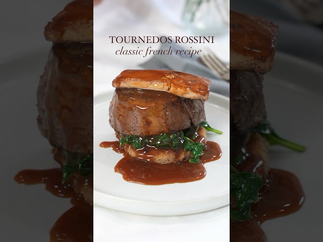 Tournedos Rossini Classic French Steak