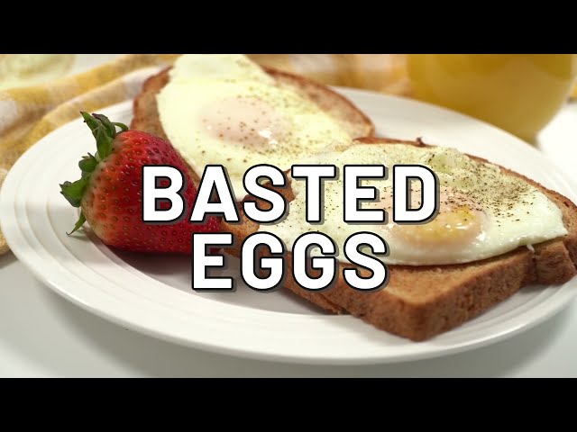 Basted Eggs