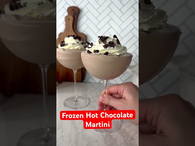 Frozen Hot Chocolate Martinis
