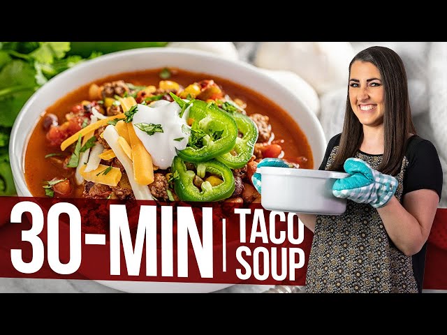 30 Minute Taco Soup