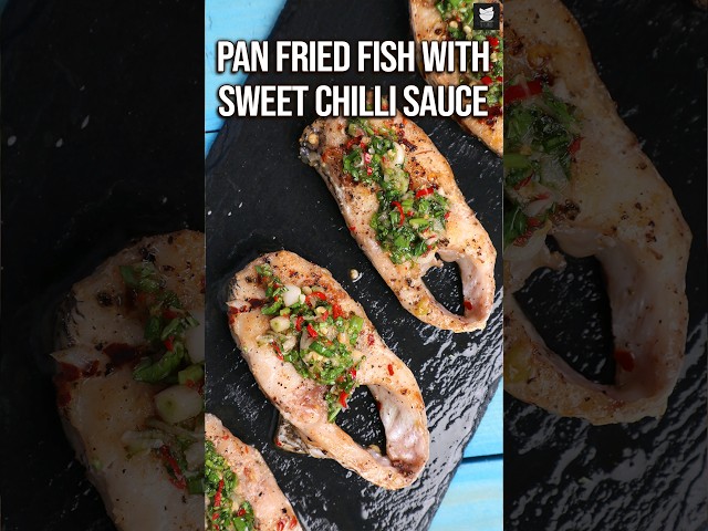 Pan Fried Fish With Sweet Chilli Sauce