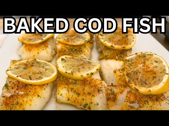 Delicious Baked Cod Fish