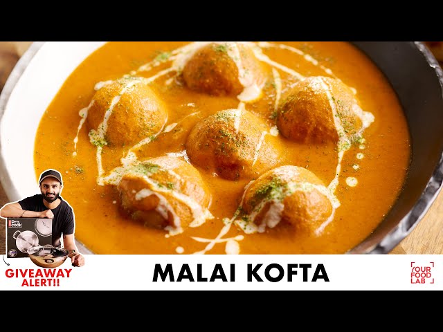 Restaurant Style Malai Kofta