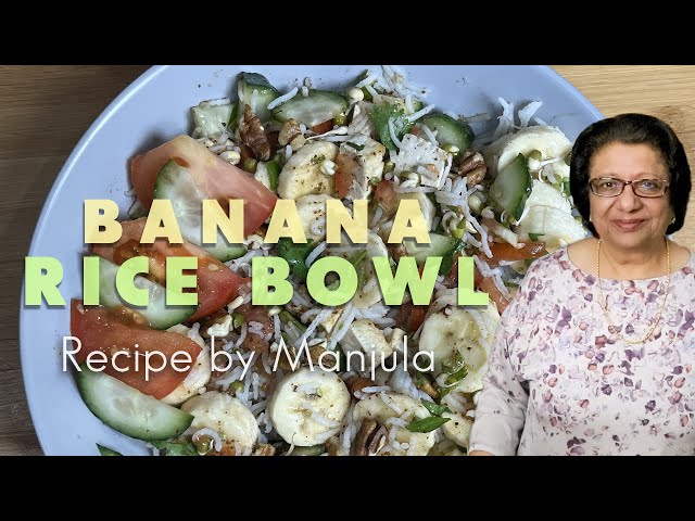 Banana Rice Bowl