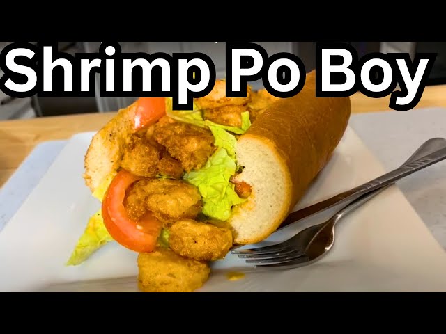 The Best Shrimp Po Boy Sandwich