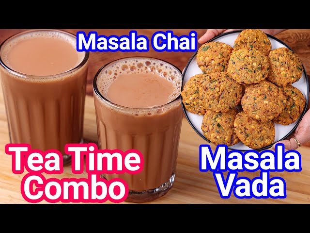 Masala Vada & Masala Chai