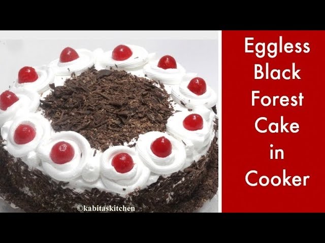 Eggless Black Forest Cake in Pressure Cooker