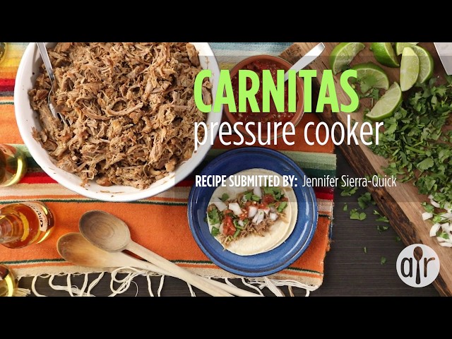 How to Make Pressure Cooker Carnitas