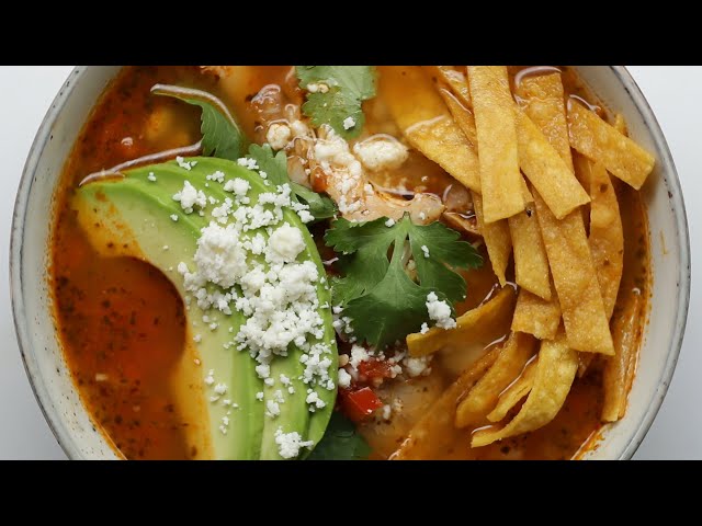 How To Make A Hearty Chicken Tortilla Soup