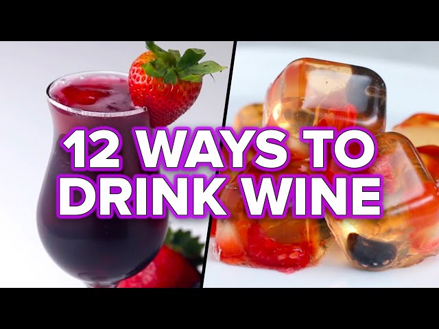 12 Ways To Drink Wine For Girls