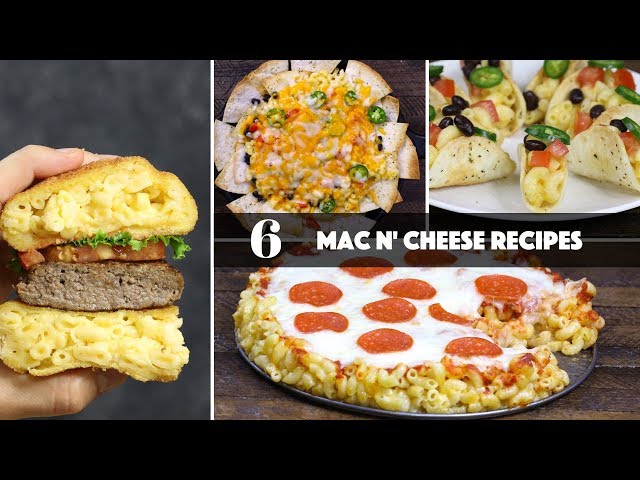 Mac n Cheese Recipes 6 Fun Ways