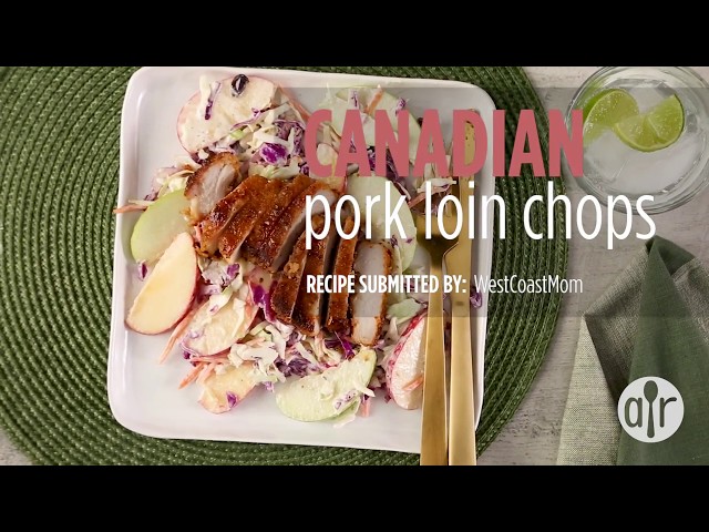 How to Make Canadian Pork Loin Chops