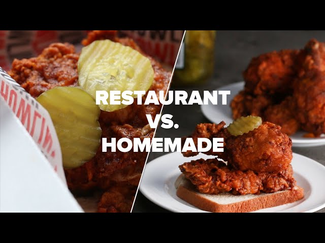 Restaurant Vs Homemade Nashville Style Hot Chicken