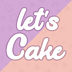 Lets Cake - latest recipes and videos on YouTube channel