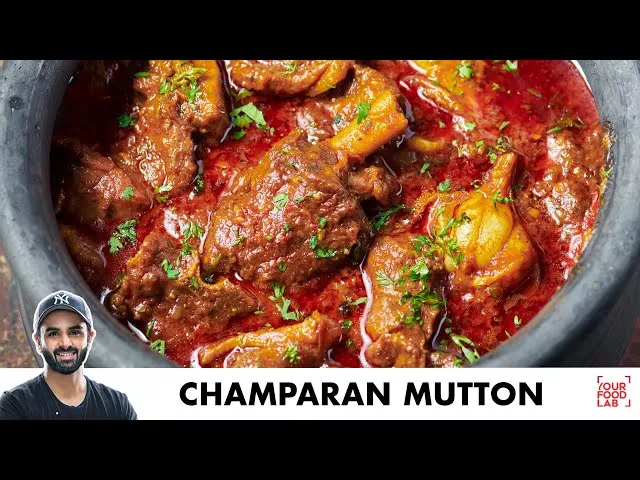 Garam Masala and Champaran Mutton