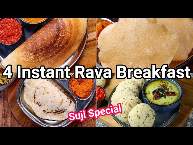 4 Instant Rava Breakfast Recipe Ideas